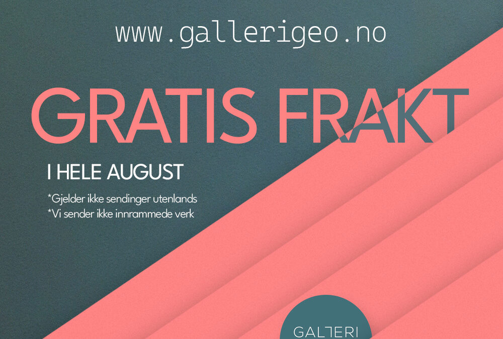 Augustkampanje: Gratis Frakt